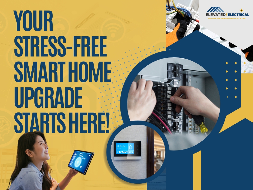 Smart Home Installation - Your Stress-Free Smart Home Upgrade - Elevated Electrical
